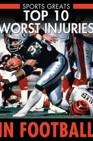 Cover of Top 10 Worst Injuries in Football