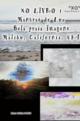 Cover of LIVRO 1 Mantras de Luz Bela praia Imagens Malibu California USA