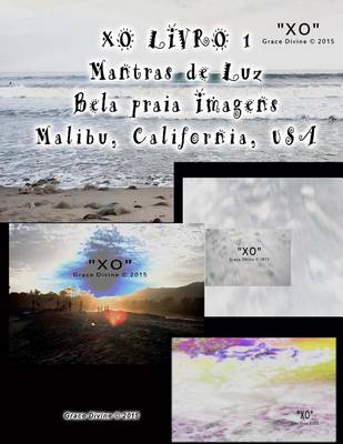Book cover for LIVRO 1 Mantras de Luz Bela praia Imagens Malibu California USA