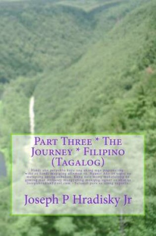 Cover of Part Three * the Journey * Filipino (Tagalog)