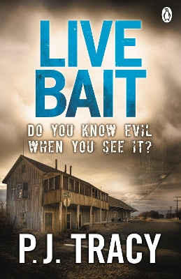 Live Bait by P. J. Tracy