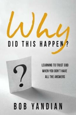 Cover of Why Did This Happen?