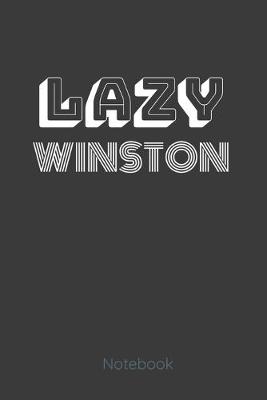 Book cover for Lazy Winston Notebook