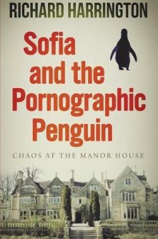 Cover of Sofia and the Pornographic Penguin