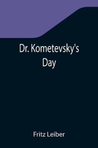 Cover of Dr. Kometevsky's Day