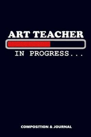 Cover of Art Teacher in Progress