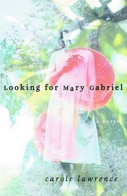 Book cover for Looking for Mary Gabriel