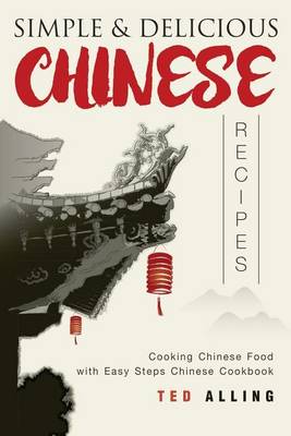 Book cover for Simple & Delicious Chinese Recipes