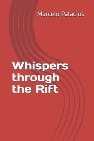 Cover of Whispers through the Rift