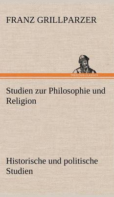 Book cover for Studien Zur Philosophie Und Religion. Historische Und Politische Studien