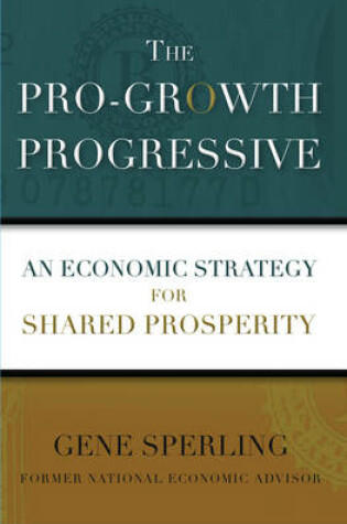 Cover of The Pro-Growth Progressive