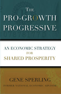 Book cover for The Pro-Growth Progressive