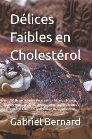 Cover of Délices Faibles en Cholestérol