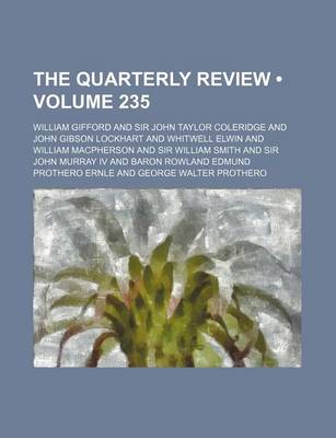 Book cover for The Quarterly Review (Volume 235)