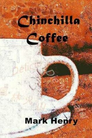 Cover of Chinchilla Coffee