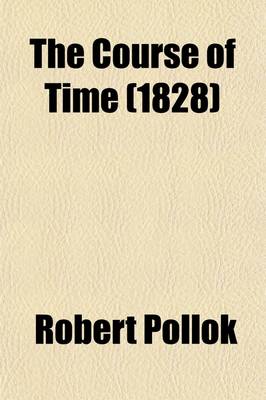 Book cover for The Course of Time; A Poem, in Ten Books