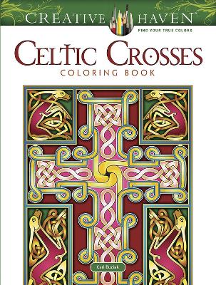 Book cover for Creative Haven Celtic Crosses Coloring Book