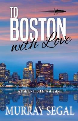 Book cover for To Boston With Love