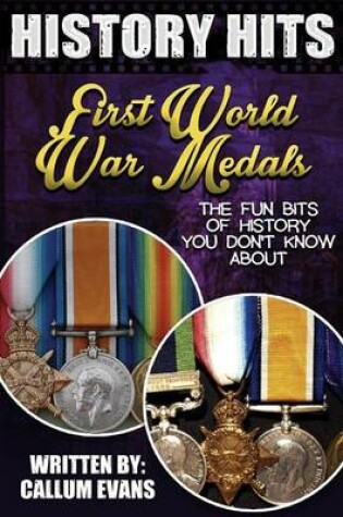 Cover of The Fun Bits of History You Don't Know about First World War Medals