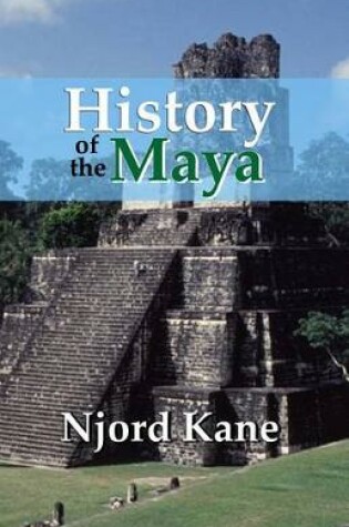 Cover of History of the Maya