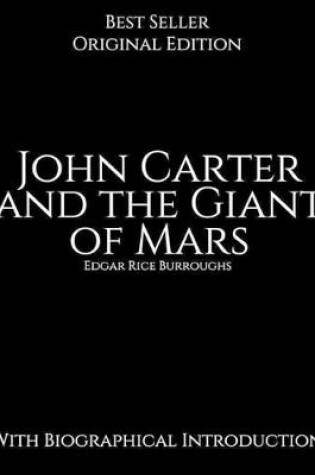 Cover of John Carter and the Giant of Mars, With Biographical Introduction