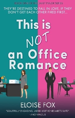 Book cover for This Is Not An Office Romance