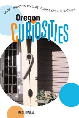 Book cover for Oregon Curiosities