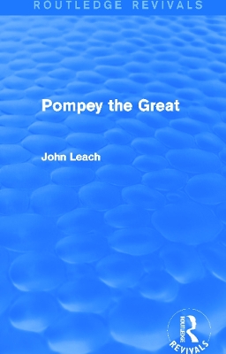 Cover of Pompey the Great (Routledge Revivals)