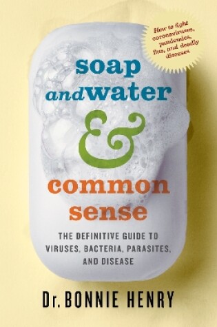 Cover of Soap and Water & Common Sense