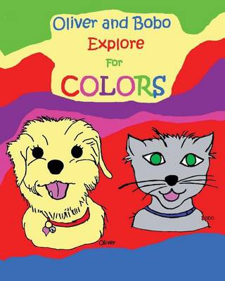 Book cover for Oliver and Bobo Explore For Colors