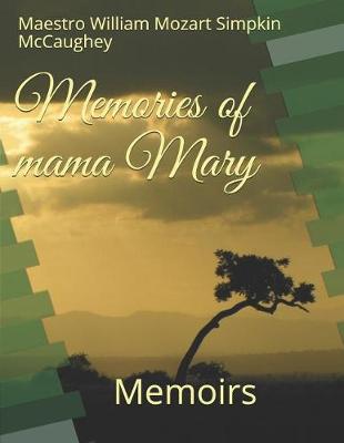 Cover of Memories of mama Mary