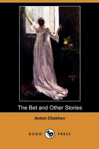Cover of The Bet and Other Stories (Dodo Press)