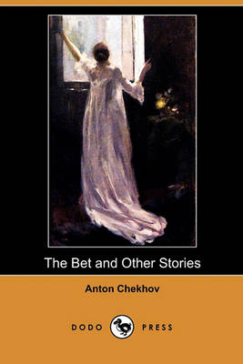 Book cover for The Bet and Other Stories (Dodo Press)