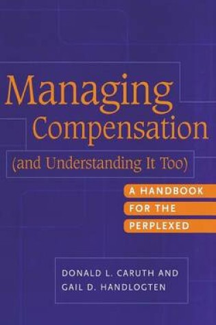 Cover of Managing Compensation (and Understanding It Too)