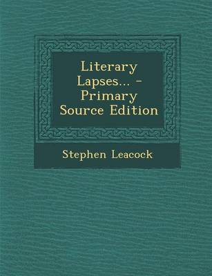 Book cover for Literary Lapses... - Primary Source Edition