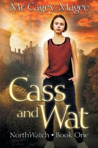 Cover of Cass and Wat