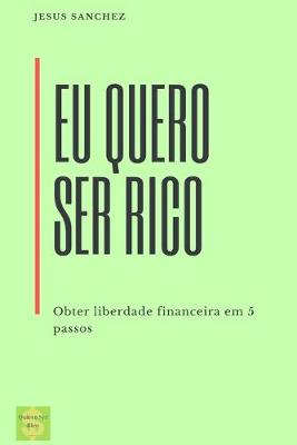 Book cover for Eu quero ser rico