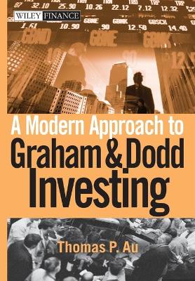 Book cover for A Modern Approach to Graham and Dodd Investing