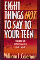 Book cover for Eight Things Not to Say to Your Teen
