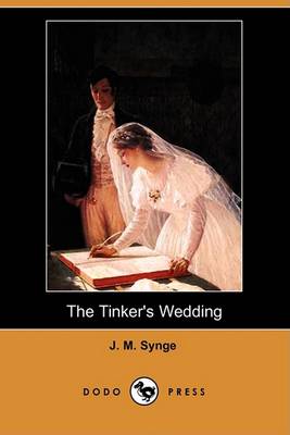 Book cover for The Tinker's Wedding (Dodo Press)