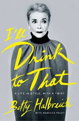 Book cover for I'll Drink to That