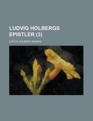 Book cover for Ludvig Holbergs Epistler (3)