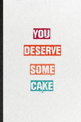 Book cover for You Deserve Some Cake