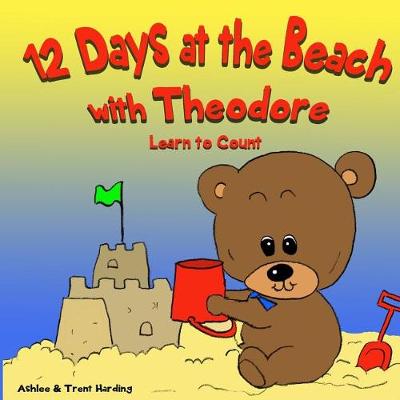 Book cover for 12 Beach Days with Theodore Counting Book