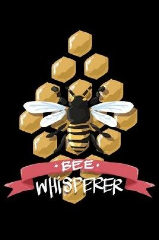 Cover of Bee Whisperer