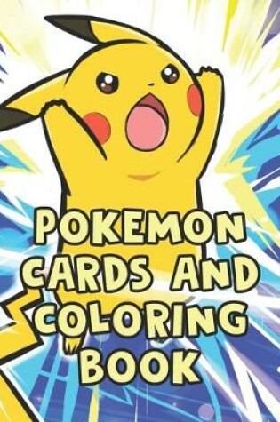 Cover of Pokemon Cards And Coloring Book