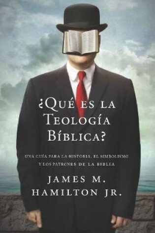 Cover of ?Que es la Teologia Biblica?