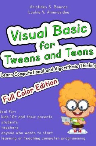 Cover of Visual Basic for Tweens and Teens (Full Color Edition)