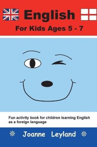 Cover of English For Kids Ages 5-7