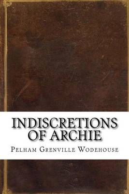 Book cover for Indiscretions of Archie